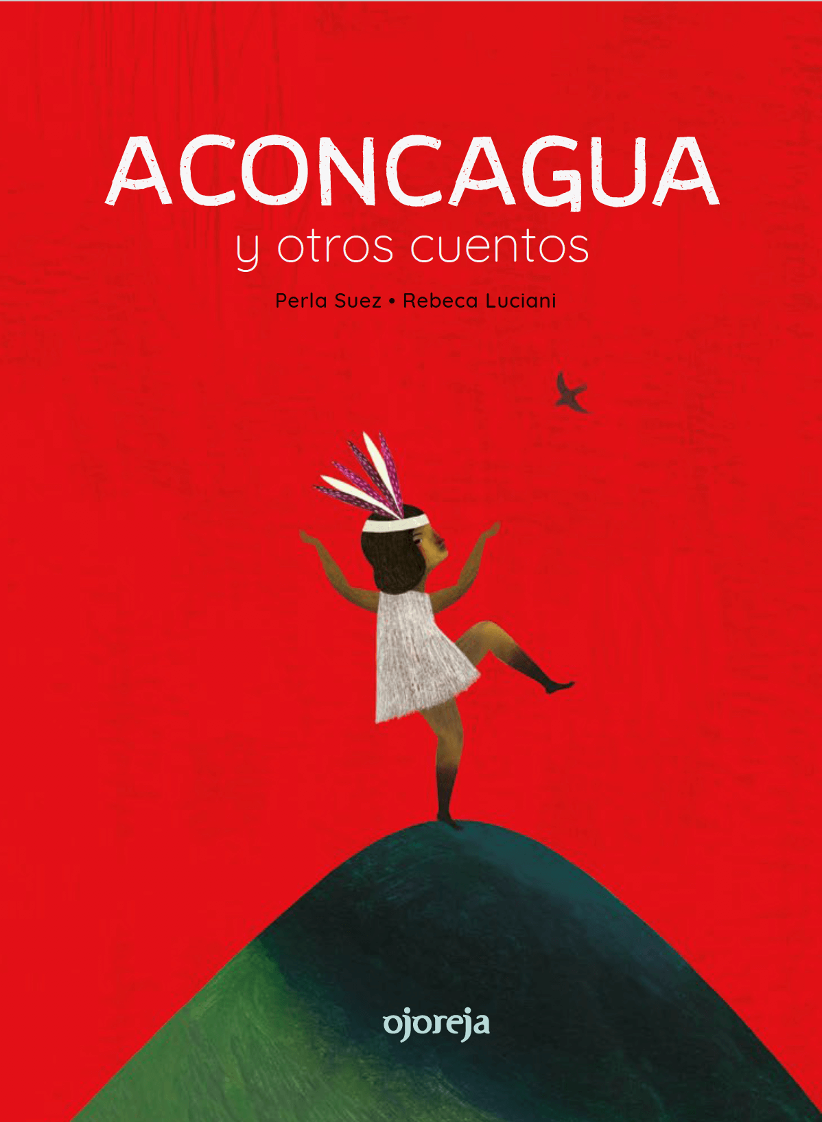 ACONCAGUA – Ojoreja